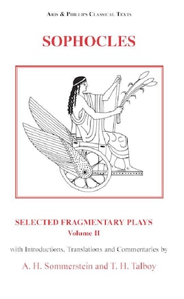 Sophocles: Selected Fragmentary Plays, Volume 2