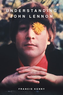 Understanding John Lennon