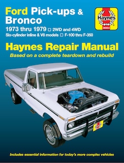 Front cover_Ford Pickups, F-100, F-150, F-250, F-350 & Bronco 1973 Thru 1979 Haynes Repair Manual