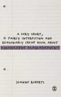 Front cover_A Very Short, Fairly Interesting And Reasonably Cheap Book About Knowledge Management