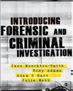 Front cover_Introducing Forensic And Criminal Investigation
