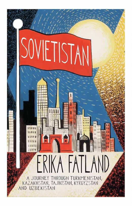 Front cover_Sovietistan