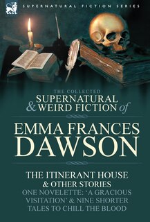 Couverture_The Collected Supernatural and Weird Fiction of Emma Frances Dawson