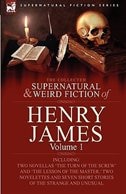 Front cover_The Collected Supernatural and Weird Fiction of Henry James