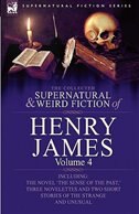 Front cover_The Collected Supernatural and Weird Fiction of Henry James