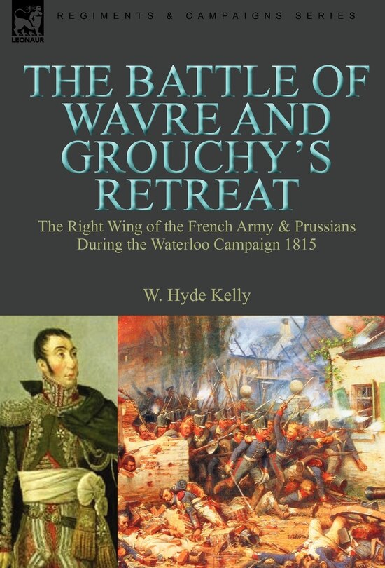 Couverture_The Battle of Wavre and Grouchy's Retreat