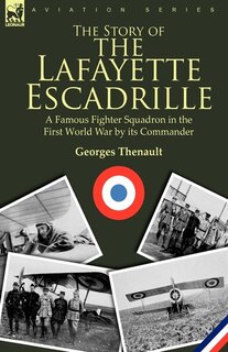 Front cover_The Story of the Lafayette Escadrille