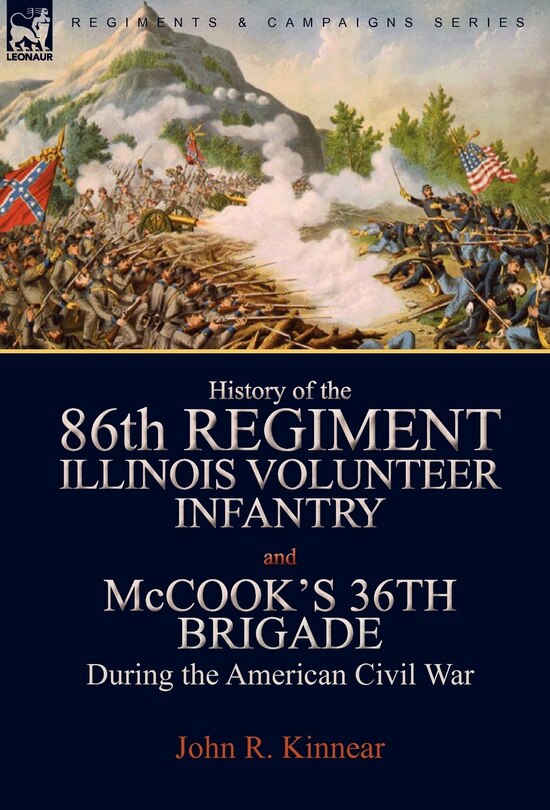 Couverture_History of the Eighty-Sixth Regiment, Illinois Volunteer Infantry and McCook's 36th Brigade During the American Civil War