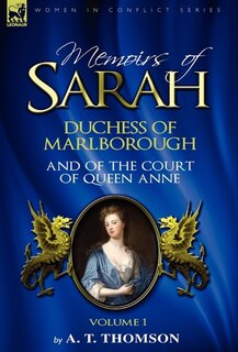 Couverture_Memoirs of Sarah Duchess of Marlborough, and of the Court of Queen Anne