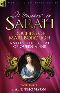 Front cover_Memoirs of Sarah Duchess of Marlborough, and of the Court of Queen Anne
