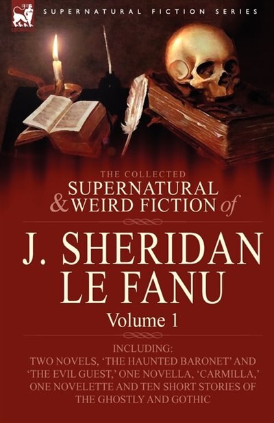 Couverture_The Collected Supernatural and Weird Fiction of J. Sheridan Le Fanu