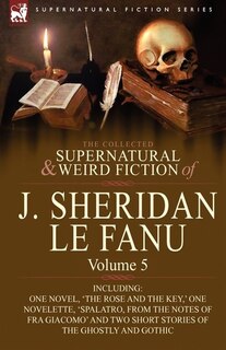 Couverture_The Collected Supernatural and Weird Fiction of J. Sheridan le Fanu