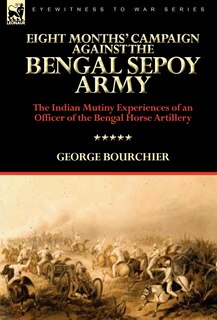 Front cover_Eight Months' Campaign Against the Bengal Sepoy Army