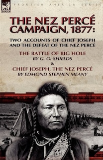 Front cover_The Nez Perce Campaign, 1877