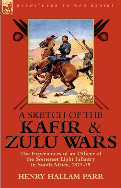 Front cover_A Sketch Of The Kafir And Zulu Wars