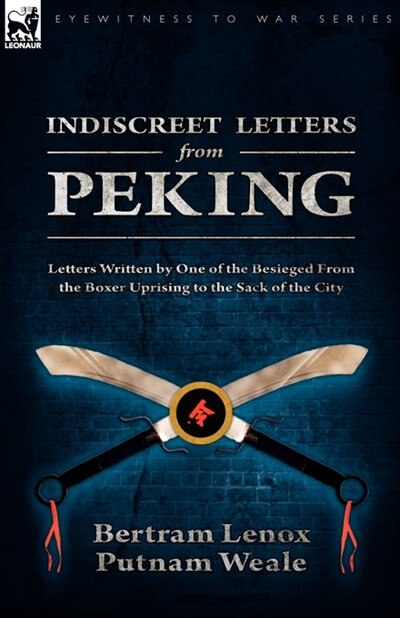 Front cover_Indiscreet Letters From Peking