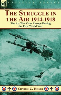 Couverture_The Struggle in the Air 1914-1918