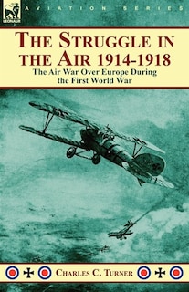 Couverture_The Struggle In The Air 1914-1918