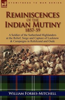 Front cover_Reminiscences of the Indian Mutiny 1857-59