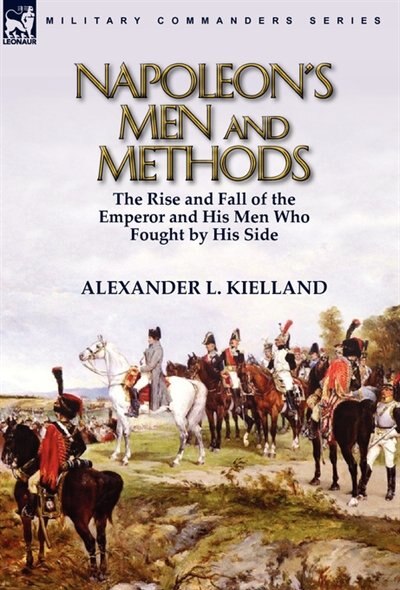 Front cover_Napoleon's Men And Methods