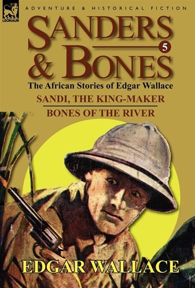 Front cover_Sanders & Bones-the African Adventures