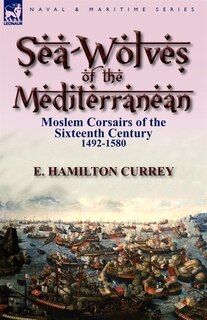 Front cover_Sea-wolves Of The Mediterranean