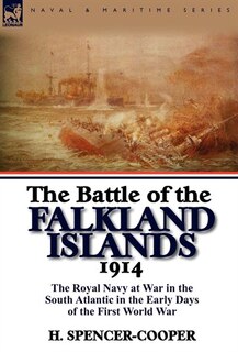 Front cover_The Battle Of The Falkland Islands 1914