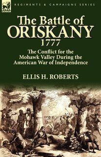 Front cover_The Battle Of Oriskany 1777