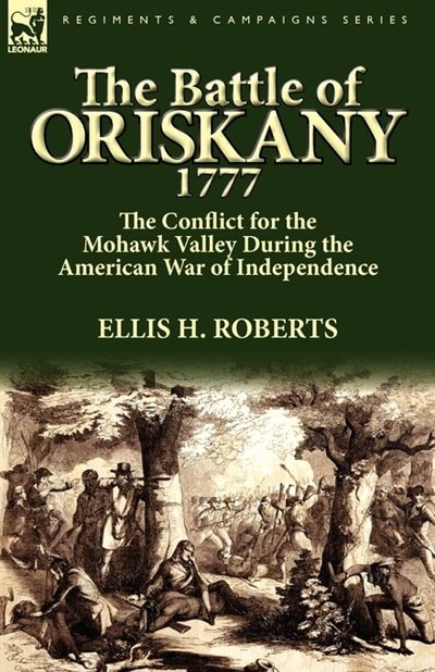 Front cover_The Battle Of Oriskany 1777