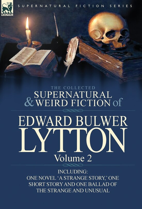 Front cover_The Collected Supernatural And Weird Fiction Of Edward Bulwer Lytton-volume 2