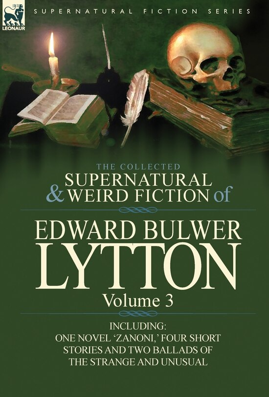 Front cover_The Collected Supernatural And Weird Fiction Of Edward Bulwer Lytton-volume 3