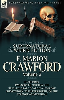 Front cover_The Collected Supernatural And Weird Fiction Of F. Marion Crawford