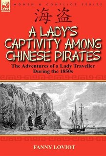 Couverture_A Lady's Captivity Among Chinese Pirates