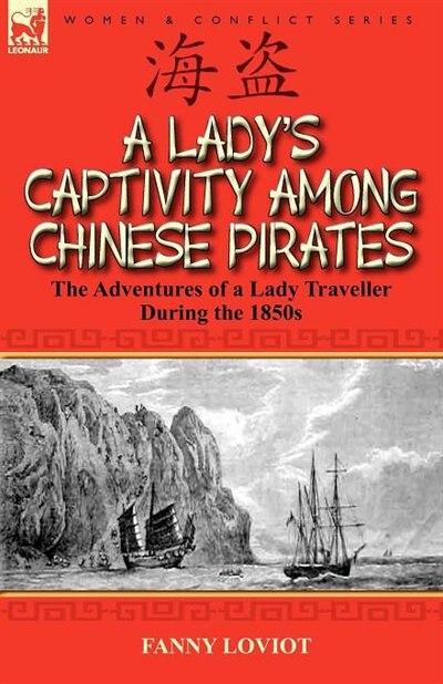 Front cover_A Lady's Captivity Among Chinese Pirates