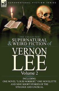 Couverture_The Collected Supernatural and Weird Fiction of Vernon Lee