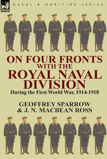 Couverture_On Four Fronts With The Royal Naval Division During The First World War 1914-1918