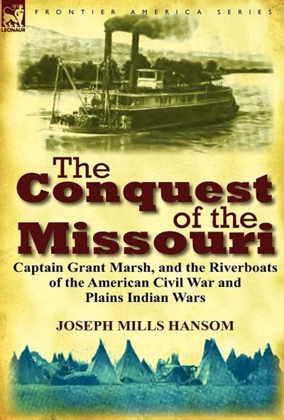 Front cover_The Conquest Of The Missouri