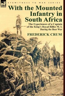 Front cover_With The Mounted Infantry In South Africa
