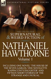 Front cover_The Collected Supernatural And Weird Fiction Of Nathaniel Hawthorne