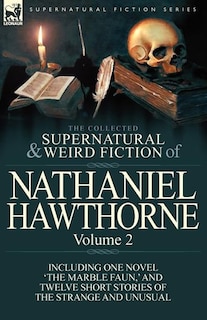 Couverture_The Collected Supernatural And Weird Fiction Of Nathaniel Hawthorne