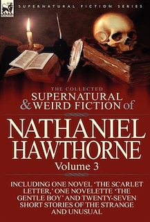 Couverture_The Collected Supernatural And Weird Fiction Of Nathaniel Hawthorne