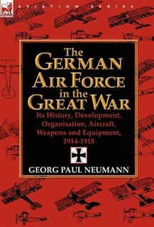 Front cover_The German Air Force In The Great War