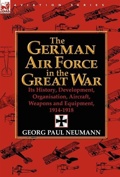 Front cover_The German Air Force In The Great War