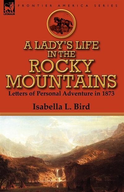 Couverture_A Lady's Life In The Rocky Mountains