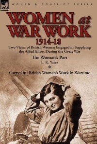 Front cover_Women At War Work 1914-18