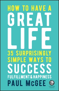 Front cover_How to Have a Great Life