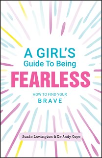 Couverture_A Girl's Guide To Being Fearless