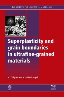 Couverture_Superplasticity and Grain Boundaries in Ultrafine-Grained Materials