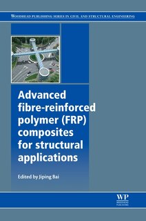 Couverture_Advanced Fibre-reinforced Polymer (frp) Composites For Structural Applications