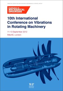 Front cover_10th International Conference On Vibrations In Rotating Machinery
